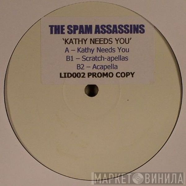 The Spam Assassins - Kathy Needs You
