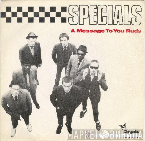 The Specials  - A Message To You Rudy
