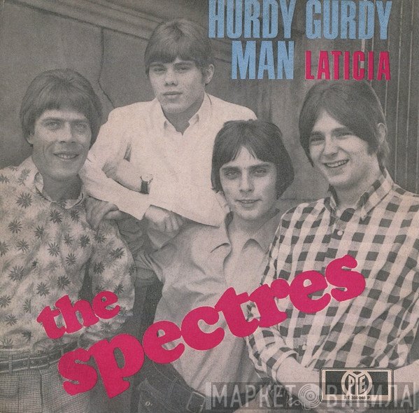 The Spectres  - Hurdy Gurdy Man / Laticia