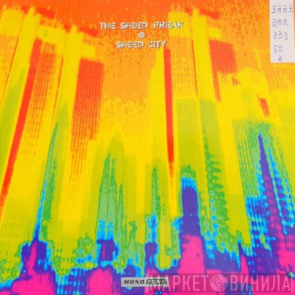 The Speed Freak  - Speed City