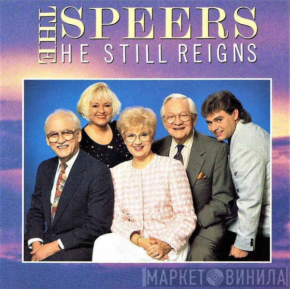 The Speer Family  - He Still Reigns