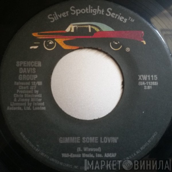 The Spencer Davis Group - Gimme Some Lovin' / Keep On Running