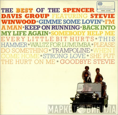 The Spencer Davis Group, Steve Winwood - The Best Of The Spencer Davis Group Featuring Stevie Winwood