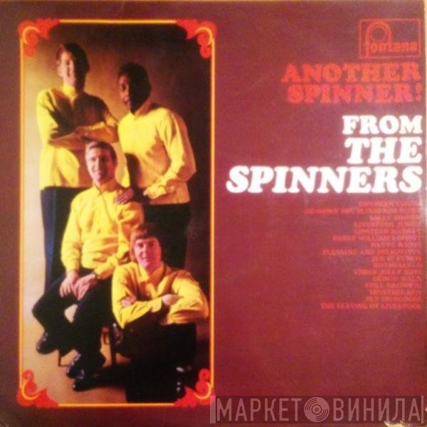 The Spinners - Another Spinner! From The Spinners