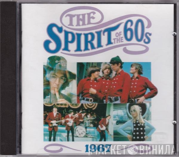  - The Spirit Of The 60s (1967)