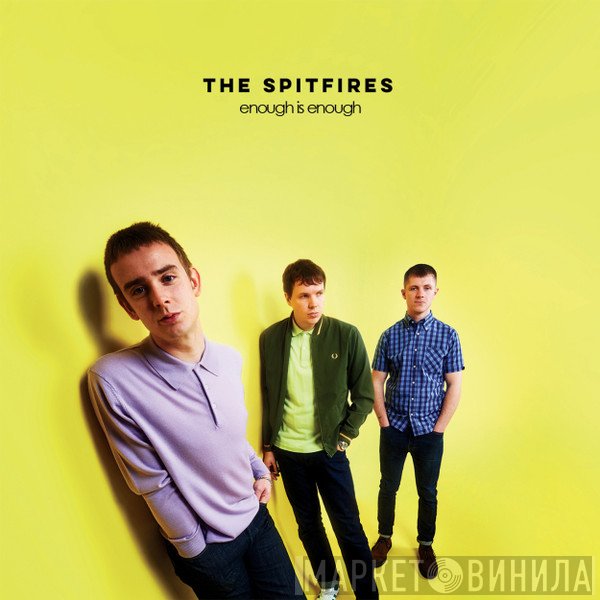 The Spitfires  - Enough Is Enough