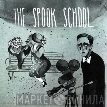 The Spook School - Here We Go / Cameraman