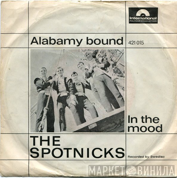 The Spotnicks  - Alabamy Bound / In The Mood
