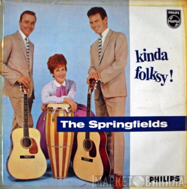 The Springfields  - Kinda Folksy