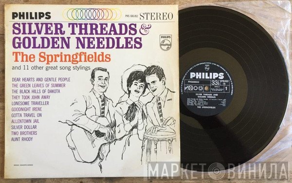 The Springfields  - Silver Threads & Golden Needles