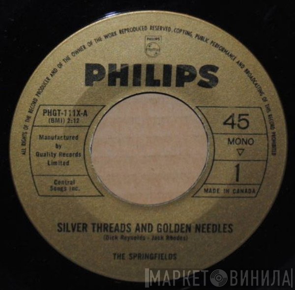 The Springfields  - Silver Threads And Golden Needles