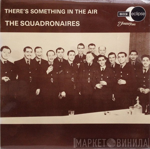 The Squadronaires - There's Something In The Air