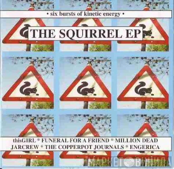  - The Squirrel EP