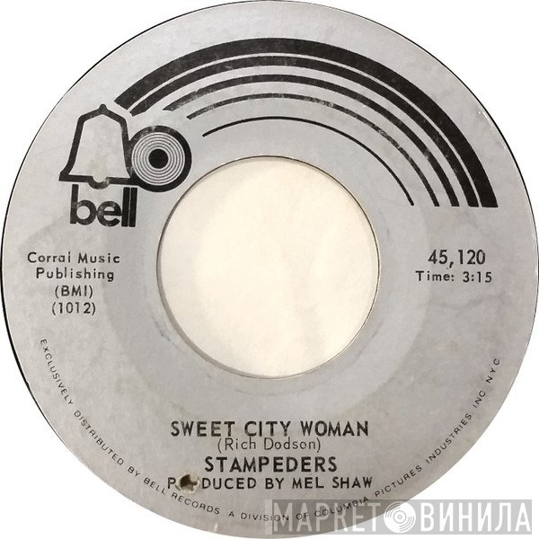 The Stampeders - Sweet City Woman / Gator Road
