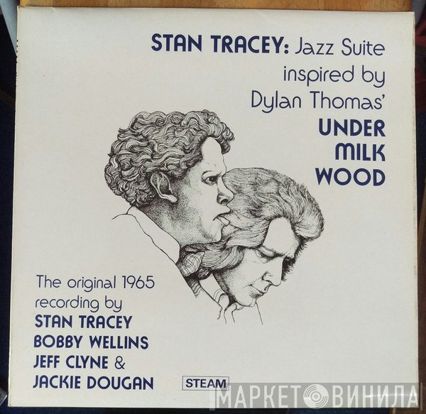The Stan Tracey Quartet - Jazz Suite (Inspired By Dylan Thomas' Under Milk Wood)