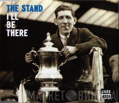 The Stand  - I'll Be There