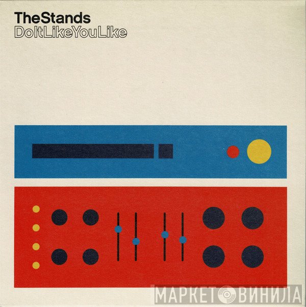 The Stands - Do It Like You Like