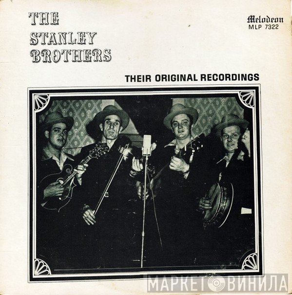 The Stanley Brothers  - Their Original Recordings