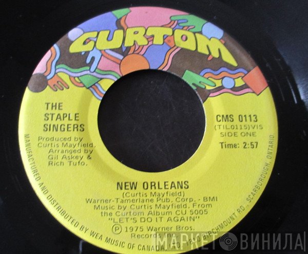 The Staple Singers - A Whole Lot Of Love / New Orleans