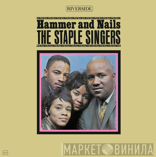 The Staple Singers  - Hammer And Nails