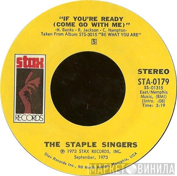 The Staple Singers - If You're Ready (Come Go With Me) / Love Comes In All Colors