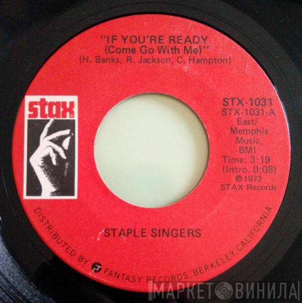 The Staple Singers - If You're Ready (Come Go With Me) / Touch A Hand, Make A Friend