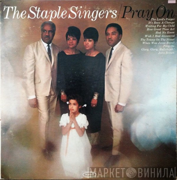 The Staple Singers  - Pray On