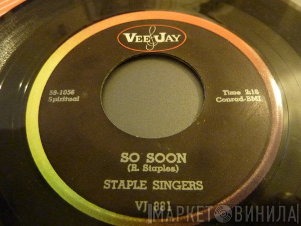 The Staple Singers - So Soon / Downward Road