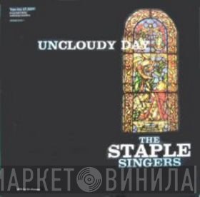 The Staple Singers  - Uncloudy Day