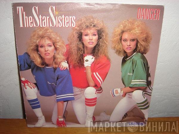 The Star Sisters  - Danger
