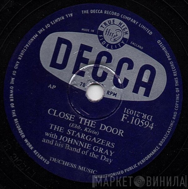 The Stargazers, Johnnie Gray - Close The Door / I've Got Four Big Brothers
