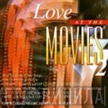 The Starshine Orchestra & Singers - Love At The Movies Volume 2