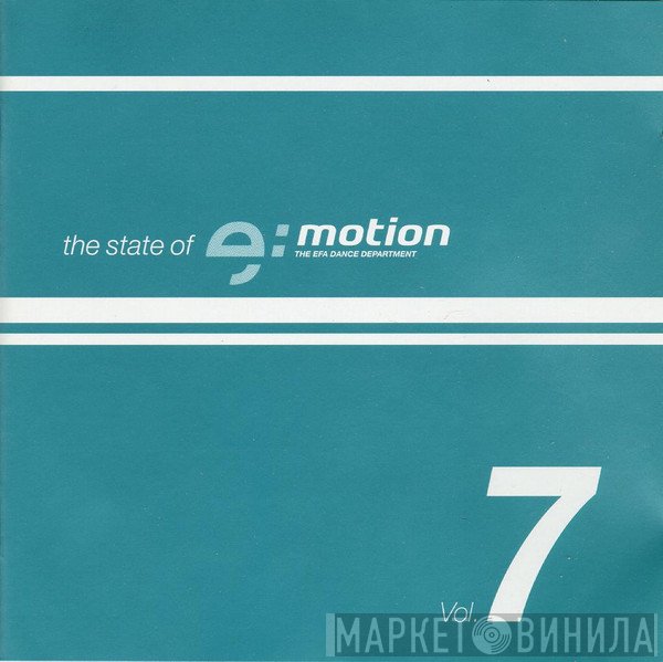 - The State Of E:Motion Vol. 7