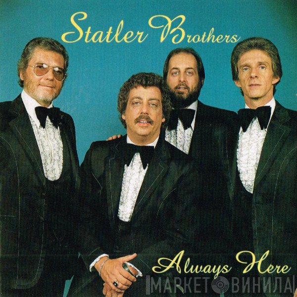 The Statler Brothers - Always Here
