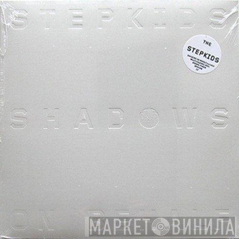 The Stepkids  - Shadows On Behalf