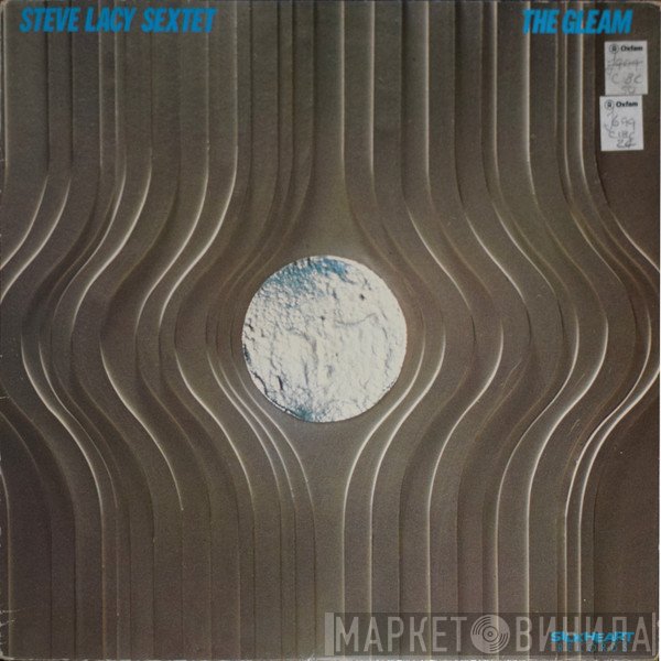 The Steve Lacy Sextet - The Gleam