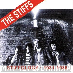 The Stiffs  - Stiffology 1981-1988