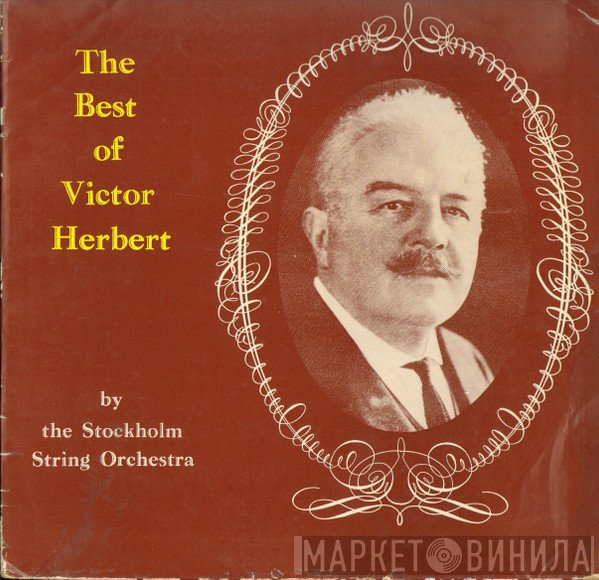 The Stockholm String Orchestra - The Best Of Victor Herbert