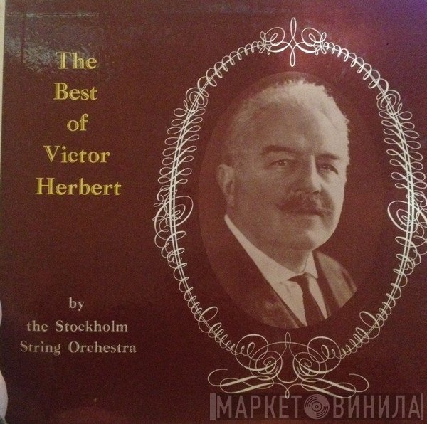 The Stockholm String Orchestra - The Best Of Victor Herbert