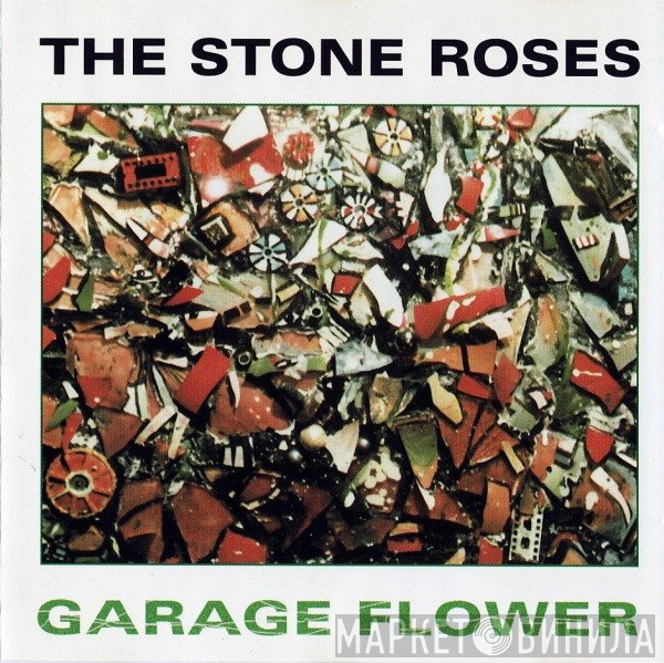 The Stone Roses  - Garage Flower