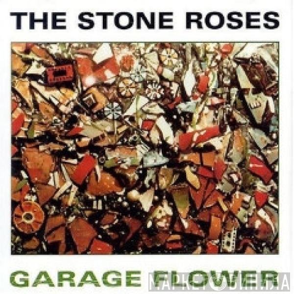 The Stone Roses  - Garage Flower
