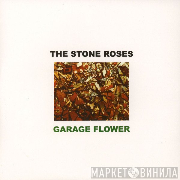 The Stone Roses  - Garage Flower