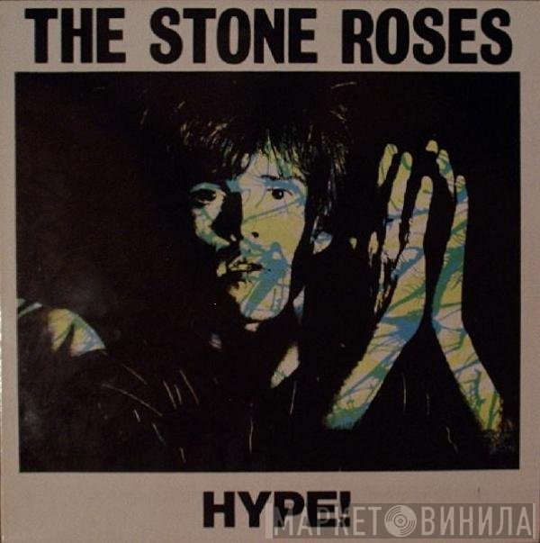 The Stone Roses  - Hype!