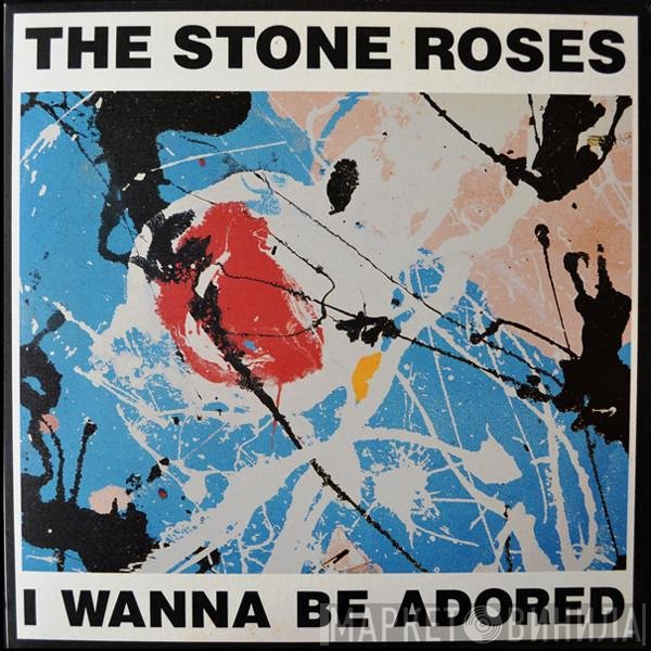 The Stone Roses  - I Wanna Be Adored