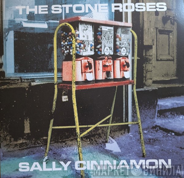 The Stone Roses - Sally Cinnamon