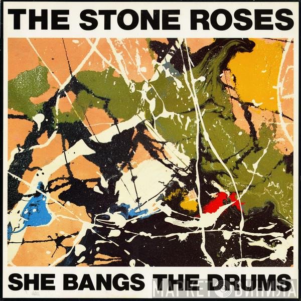 The Stone Roses  - She Bangs The Drums