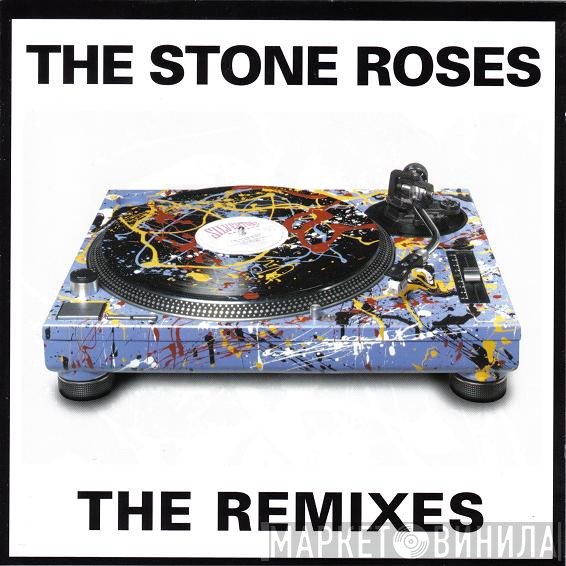 The Stone Roses - The Remixes