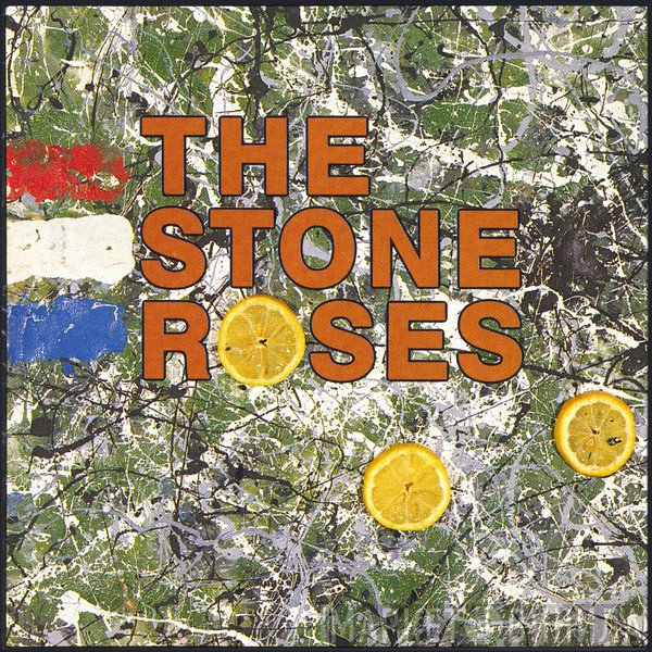 The Stone Roses  - The Stone Roses