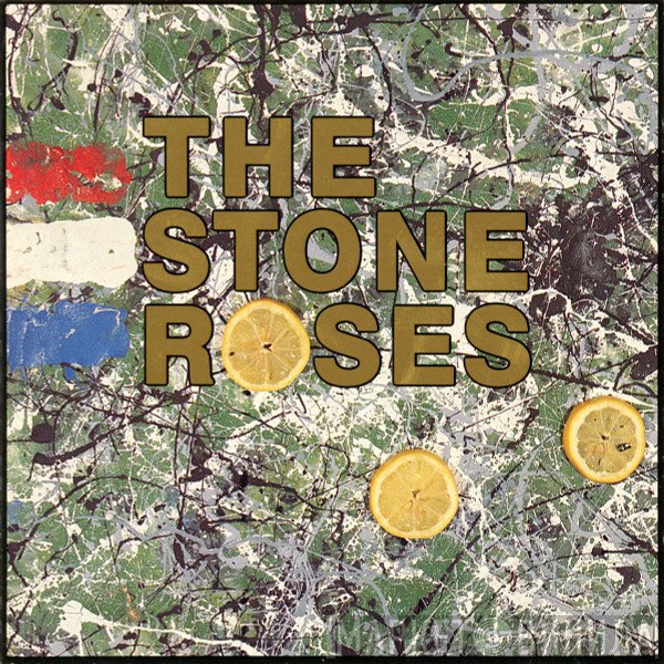 The Stone Roses  - The Stone Roses