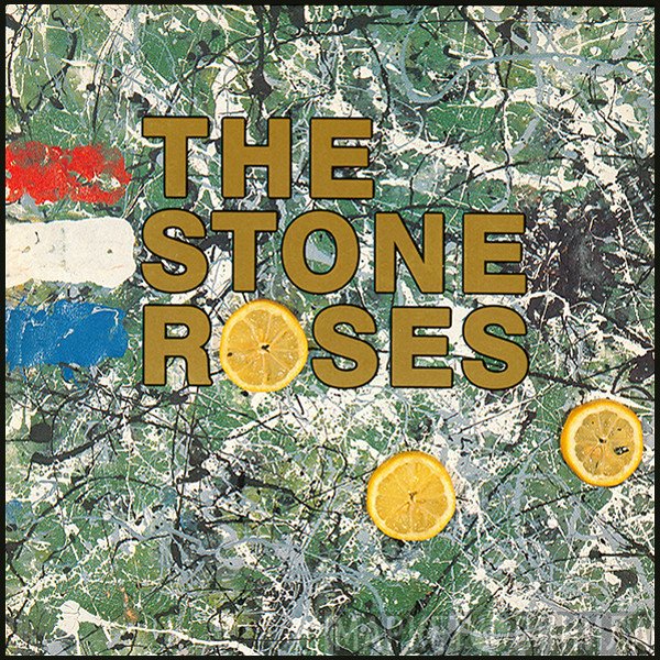 The Stone Roses  - The Stone Roses
